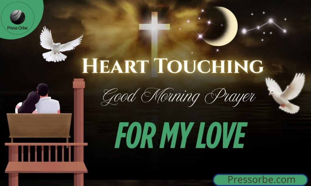 Heart Touching Good Morning Prayer for My Love