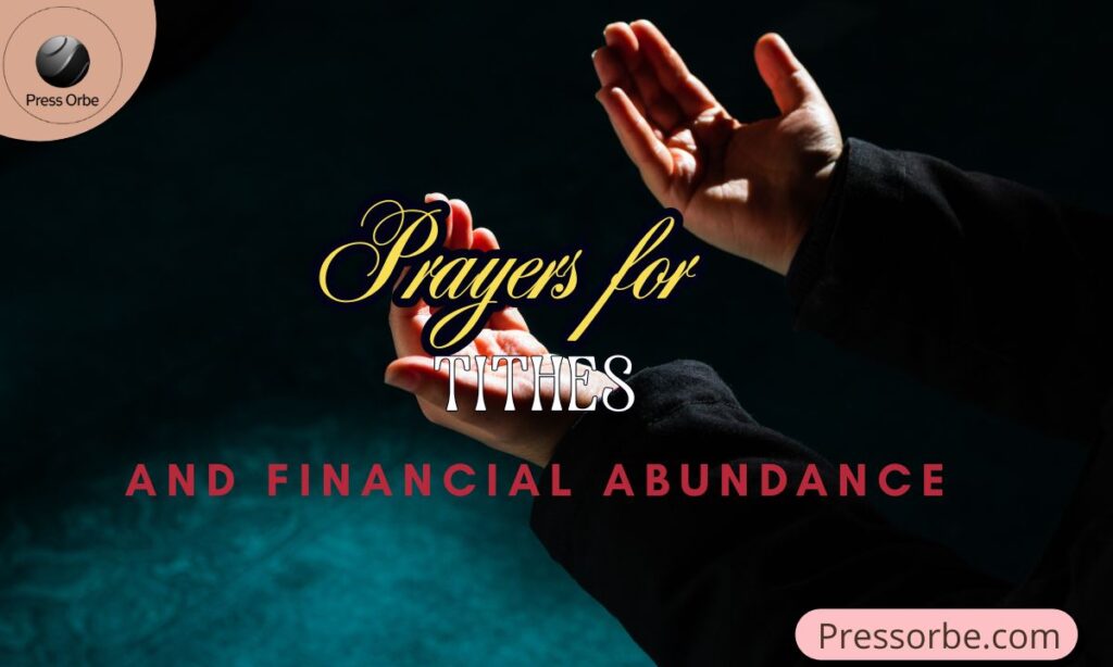 Prayers for Tithes and Financial Abundance